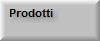 Prodotti